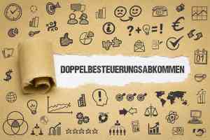 © magele-picture - stock.adobe.com Schriftzug Doppelbesteuerungsabkommen